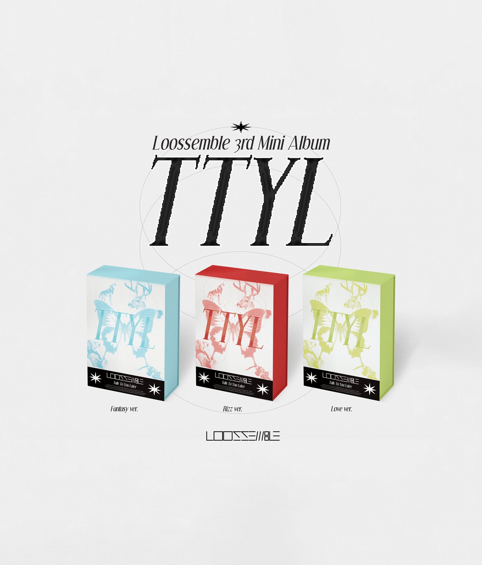 Loossemble - TTYL
