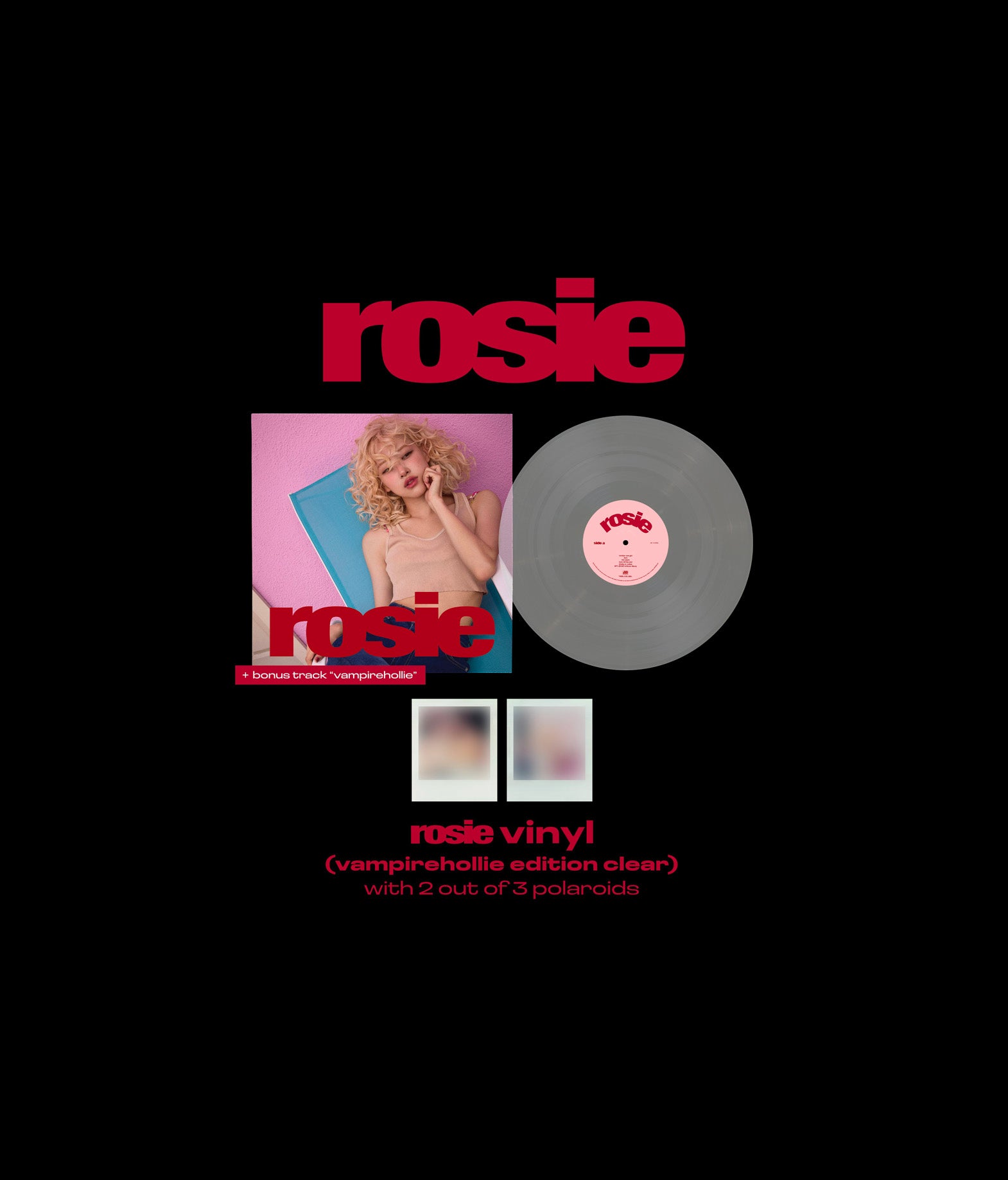 Rosé - Rosie Vinyl (vampirehollie edition clear)