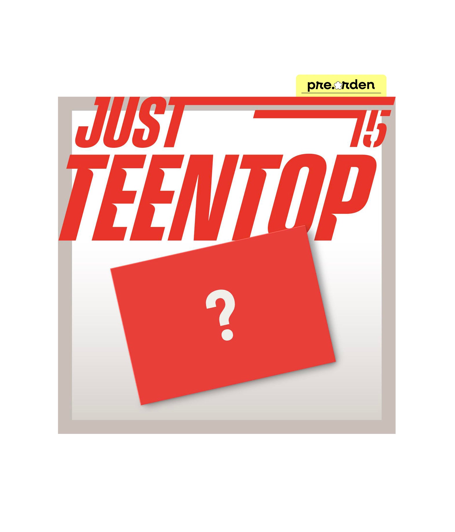 Teen Top - Just 15, Just Teen Top (Pocaalbum ver.)
