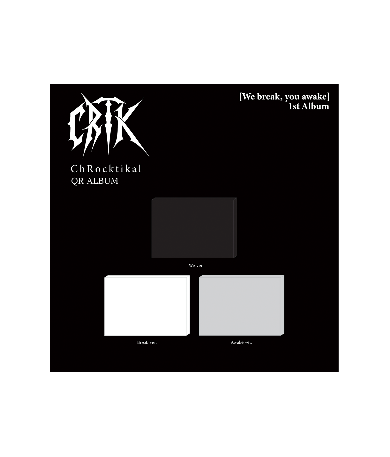 ChRocktikal - We break, you awake (QR album ver.)