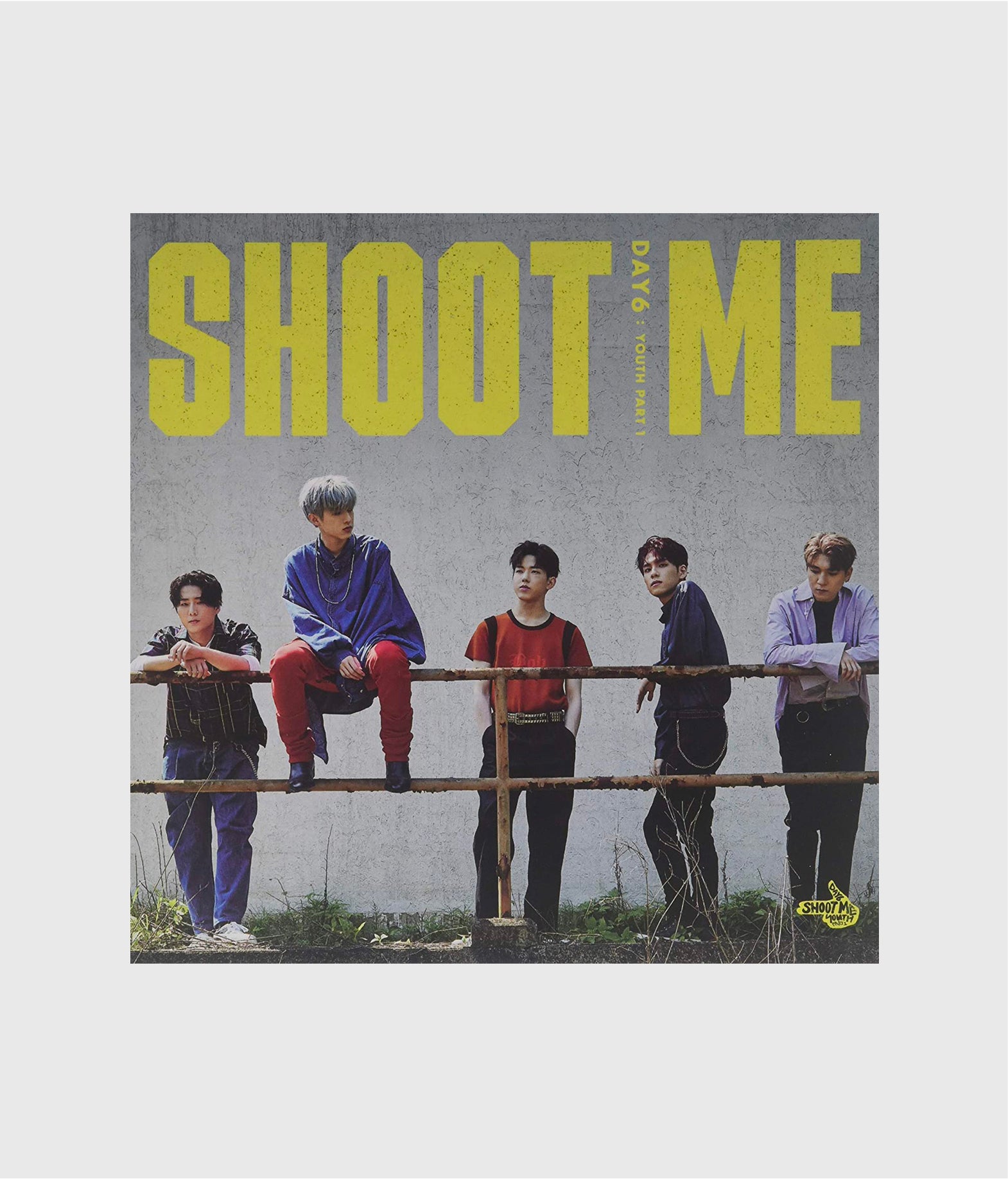 DAY6 - Shoot Me Part.1