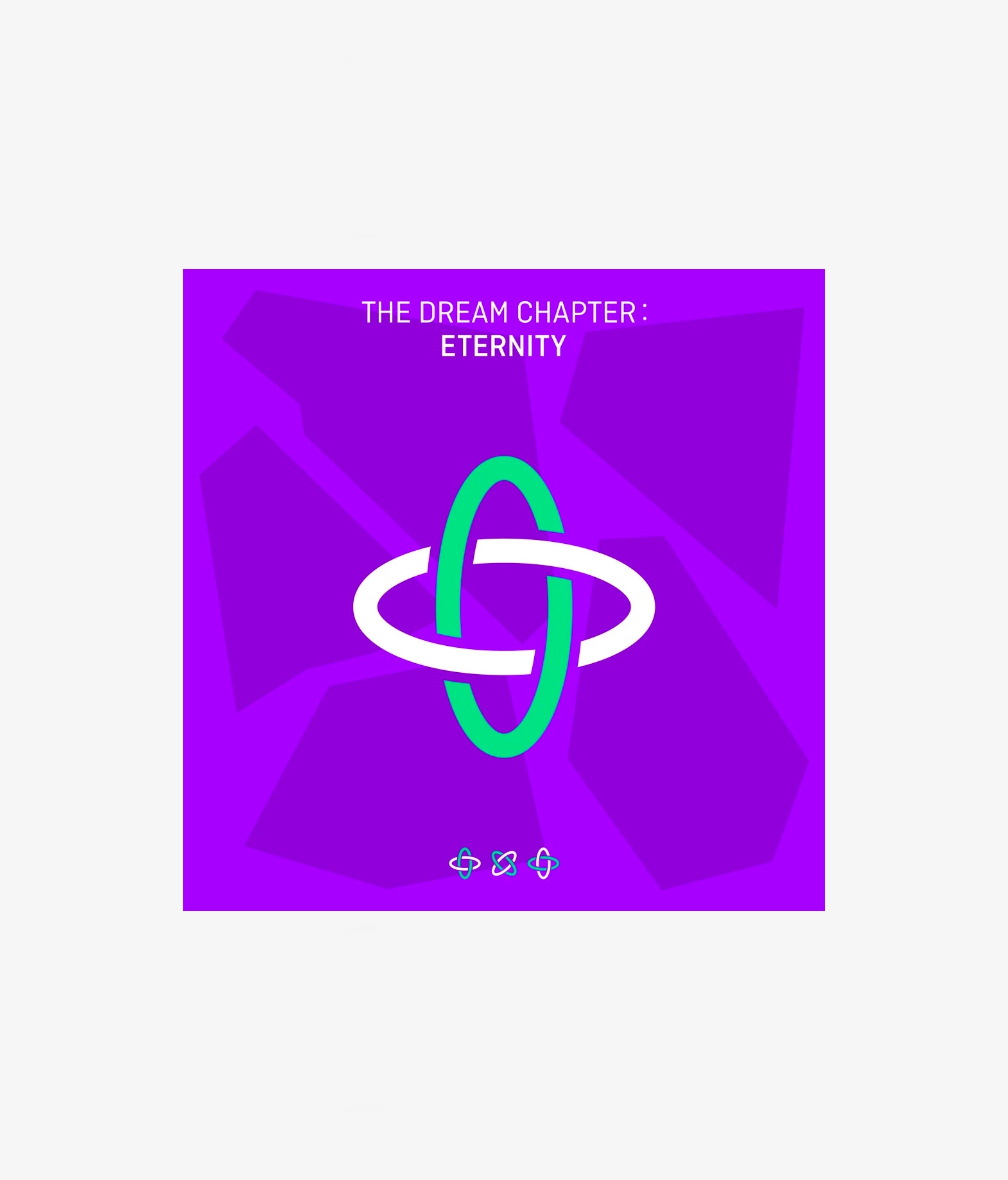 TXT - The Dream Chapter : ETERNITY
