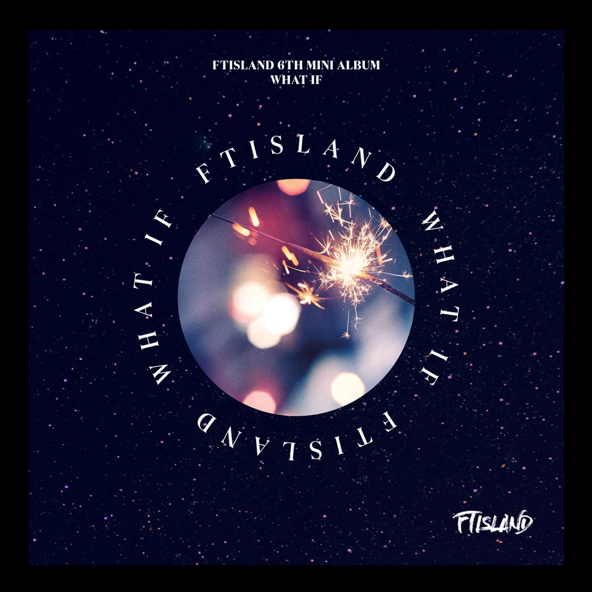 FTISLAND - WHAT IF